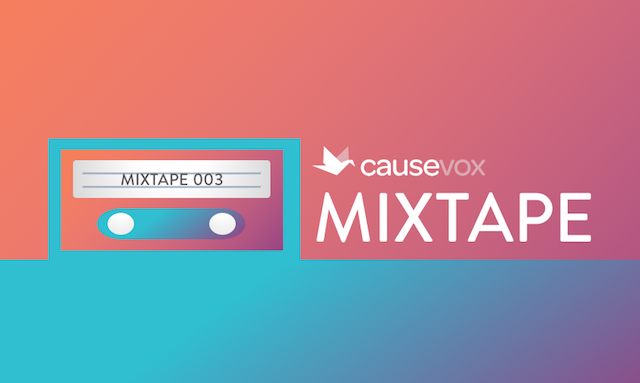 CauseVox Mixtape 003